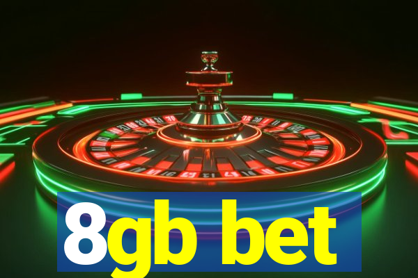 8gb bet